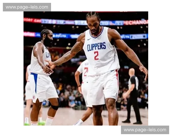 加兰与伦纳德挡拆配合 快船进攻发起方式更加多元 加兰与伦纳德挡拆配合 快船进攻发起方式更加多元